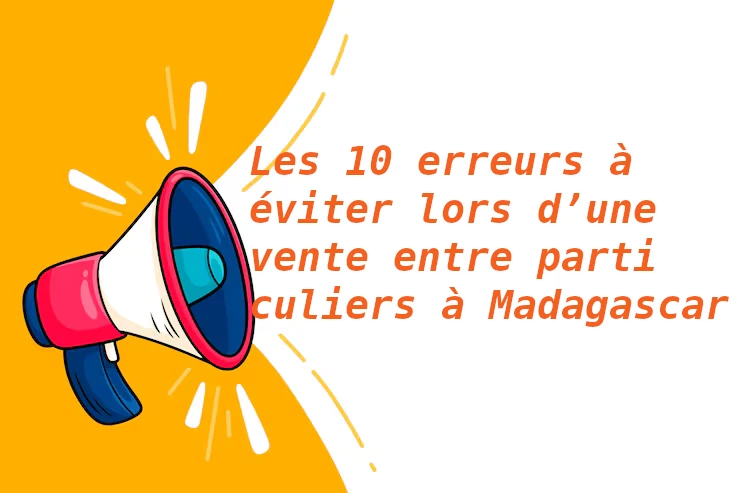 Erreurs à éviter lors d’une vente entre particuliers - Trouvetout