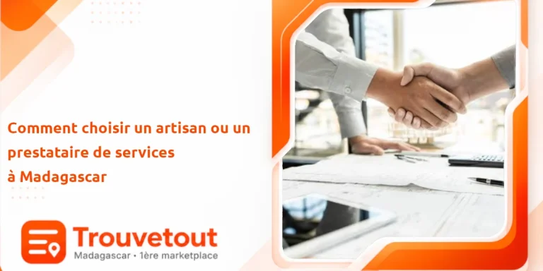 Comment choisir un artisan ou un prestataire de services à Madagascar